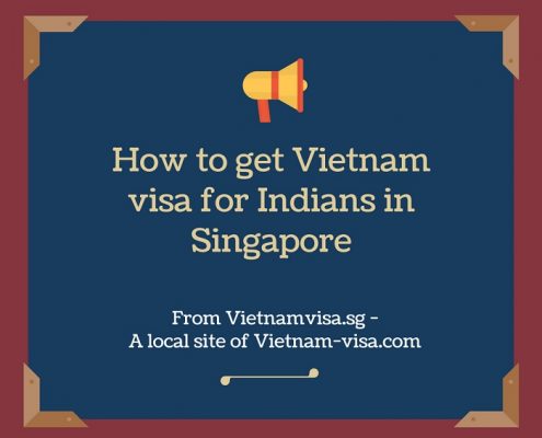 How to get Vietnam visa for Indians in Singapore